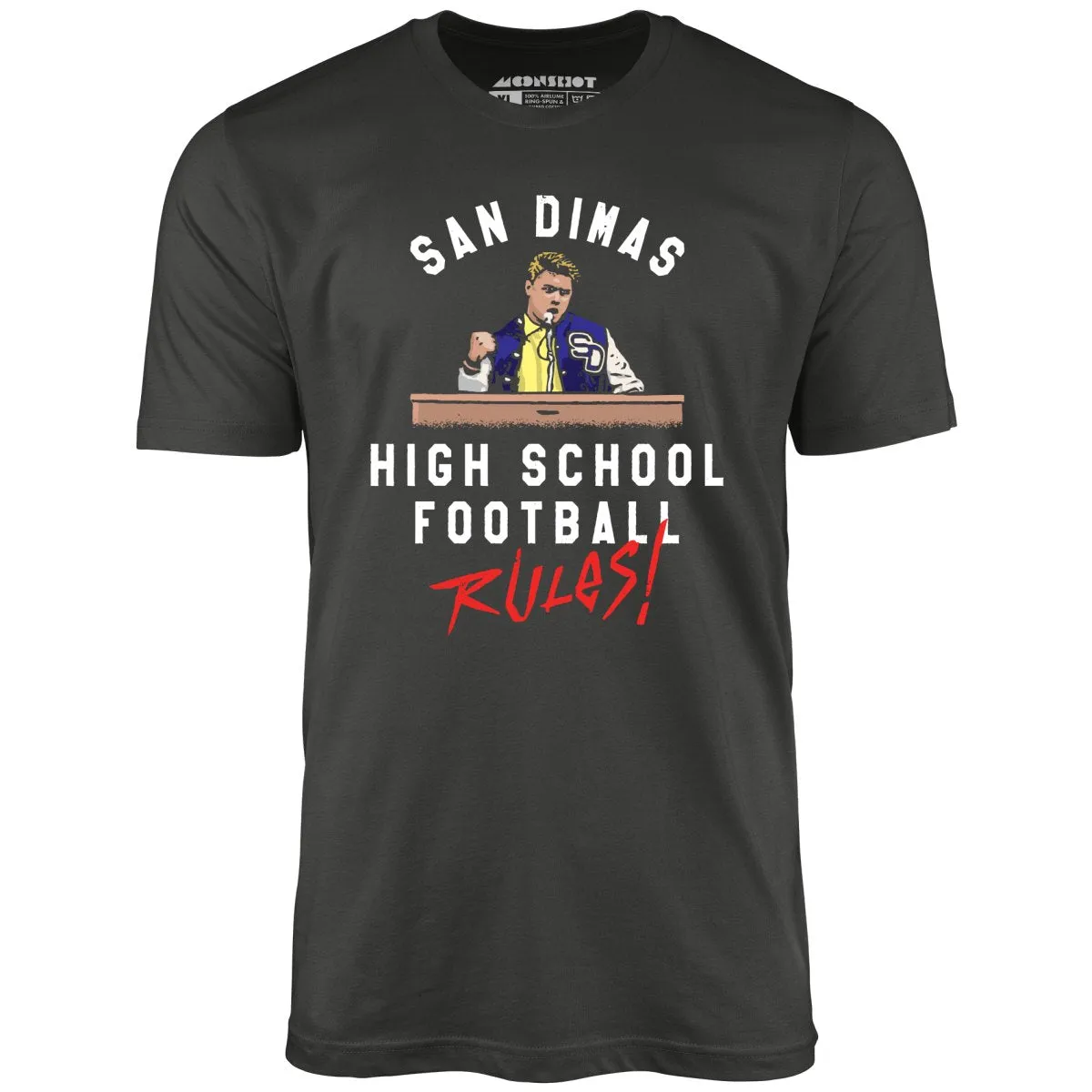 San Dimas High School Football Rules - Unisex T-Shirt